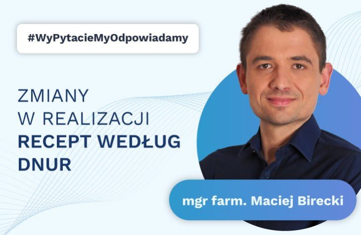 Zmiany w realizacji recept według DNUR