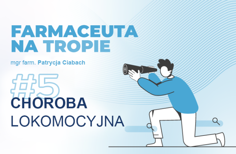 Farmaceuta na tropie – Choroba lokomocyjna